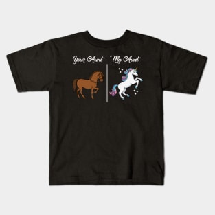 Your Aunt My Aunt Shirt - Horse and Unicorn Kids T-Shirt